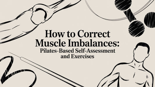 How to Correct Muscle Imbalances: An Anatomical Guide to Self-Assessment and Corrective Exercises